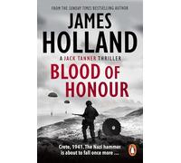 Blood of Honour: A Jack Tanner Adventure