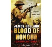 Blood of Honour James Holland James Holland (Auteur)