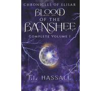 Blood of the Banshee: Complete Volume I