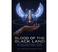 BLOOD OF THE BLACK LAND: Seven Thousand Years of Memory Fight Back
