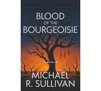 Blood of the Bourgeoisie