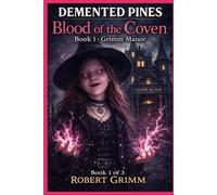 Blood of the Coven: Grimm Manor