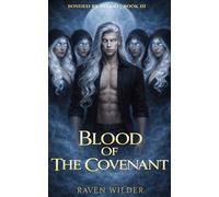 Blood Of The Covenant: A Steamy Paranormal Romance