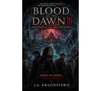 Blood of the Dawn III: Kingdom of the Hollow Earth