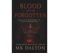 Blood of the Forgotten: Book 1