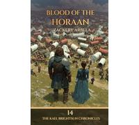 Blood of the Horaan: A Sword & Sorcery Adventure