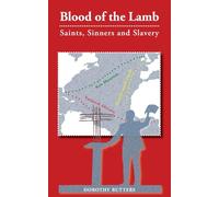 Blood of the Lamb: Saints, Sinners and Slavery