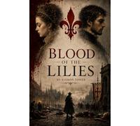 Blood of the Lilies
