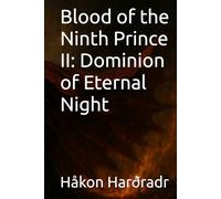 Blood of the Ninth Prince II: Dominion of Eternal Night