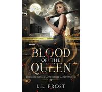 Blood of the Queen: The Veils Universe