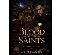 Blood of the Saints: A Dark Cartel Romance