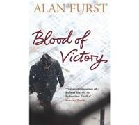 Blood of Victory Furst, Alan (Auteur)