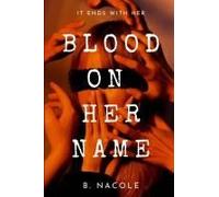 Blood On Her Name