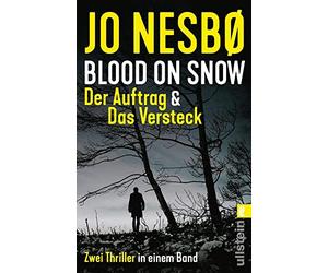 Blood on Snow. Der Auftrag & Das Versteck: Zwei Thriller in einem Band