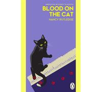 Blood On the Cat A classic murder mystery, perfect for fans of Golden Age crime fiction - Nancy Rutledge - Transworld digital - ebook (ePub) - Livre