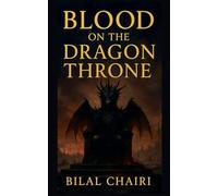 Blood on the Dragon Throne