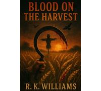 Blood on the Harvest