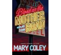 Blood On The Mother Road: No Place To Hide (An Oklahoma Mystery)
