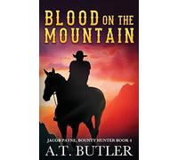 Blood On The Mountain