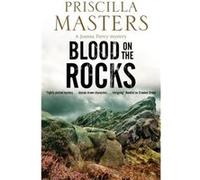 Blood on the Rocks by Priscilla Masters Priscilla Masters (Auteur)