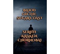 BLOOD ON THE SUGAR COAST: CHILD OF BLOOD AND SEA series