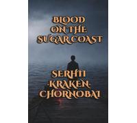 BLOOD ON THE SUGAR COAST: CHILD OF BLOOD AND SEA series
