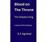 Blood on the Throne: The Shadow King