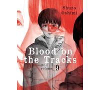 Blood on the Tracks, volume 9