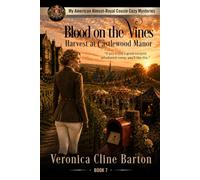 Blood on the Vines: Harvest at Castlewood Manor