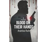 Blood on their hands: An Intense International Crime & Sniper Thriller