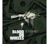 BLOOD ON WHEELS - BLOOD MONEY (COLORED VINYL+CD) VINYL LP+CD NEUF