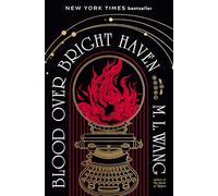 Blood Over Bright Haven: A Novel