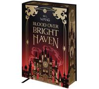 Blood Over Bright Haven Édition reliée - M. L. Wang - Calix - relié - Roman