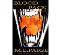 Blood Pack: The Beginning (Half Breed Series) (Volume 4)