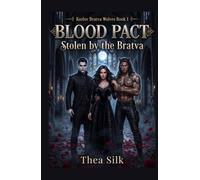 BLOOD PACT: Stolen by the Bratva - A Paranormal Reverse Harem Romance (Kozlov Bratva Wolves Book 1)