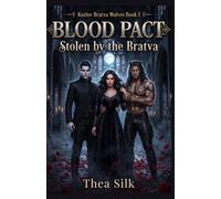 BLOOD PACT: Stolen by the Bratva - A Paranormal Reverse Harem Romance (Kozlov Bratva Wolves Book 1)