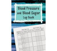 Blood Pressure and Blood Sugar Log Book: Journal For Daily and Weekly Tracking | Logbook For Diabetics, Women, Men, Seniors | BP Tracker for Type 1 2 Diabetes, Pulse, Glucose | Small A5 Notebook
