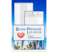 Blood Pressure and Heart Rate Log Book »Aegean Dreams« with Medication List: Record, Track & Monitor 3 Readings per Day for 2 Years, Enter 26 Medications, Easy to Use for Women and Men of all Ages