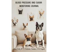 Blood pressure and sugar monitors for home use: 2 in 1 Diabetes and Blood Pressure Log Book ,Daily & Weekly Tracking of Blood Glucose, Pressure Levels & Heart Rate For Diabetic Patients.