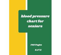 blood pressure chart for seniors: Easy-to-Read BP Tracking Log Book with Daily Records, Health Monitoring Charts, and Useful Wellness Tips for Older Adults