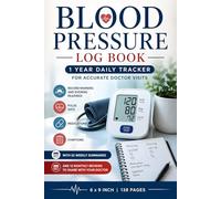 Blood Pressure Log Book: 1 Year Daily Tracker for Accurate Doctor Visits Record Morning and Evening Readings, Pulse Rate, Medications, and Symptoms - ... Reviews to Share with Your Doctor | 140 Pages