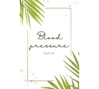 Blood Pressure Log Book: 52 weeks Daily Tracking Recording of Blood Pressure Heart Rate Medication | Pocket Size Large Print (6"x 9")