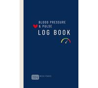 Blood Pressure Log Book: 6x9 inch, Large Print Heart Rate Pulse Tracker Record and Monitor at Home Simple Diary and Easy Daily Log Journal for Seniors for Women for Men