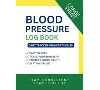 Blood Pressure Log Book for Caregivers: Track BP Readings, Medications and Notes for Loved Ones - Green and Yellow