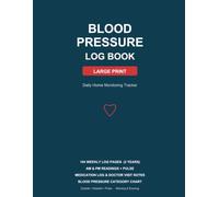 Blood Pressure Log Book for Seniors: Extra Large Print 8.5 x 11 | 2-Year Daily Tracker with AM & PM Readings, Pulse, Medication Log, Blood Pressure Chart & Doctor Visit Notes