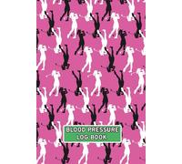 Blood Pressure Log Book: Women Golf Pink Weekly BP Journal 6" x 9": Daily 2 Year (104 weeks) Personal Tracker Diary - 4 Readings Per Day for BP Record & Monitoring