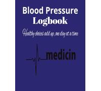 Blood Pressure Logbook: Easy Daily BP tracker| Record Readings , Pulse & Notes | Perfect for home monitoring