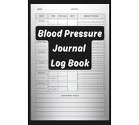 Blood Pressure Tracker Log Book: Simple Daily Monitoring for Hypertension, Heart Health & Wellness: Track Systolic, Diastolic & Pulse Readings | ... Caregivers & Health-Conscious Individuals