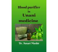 Blood Purifier In Unani Medicine