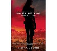 Blood Red Road (Dust Lands Trilogy (Hardcover)) Young, Moira (Auteur)